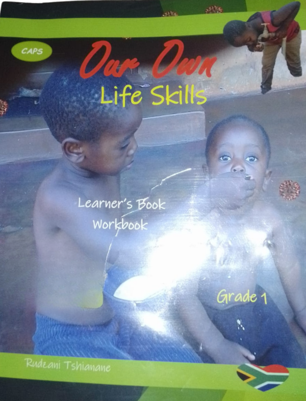 Our Own Life Skills Gr 1 Learner's WB