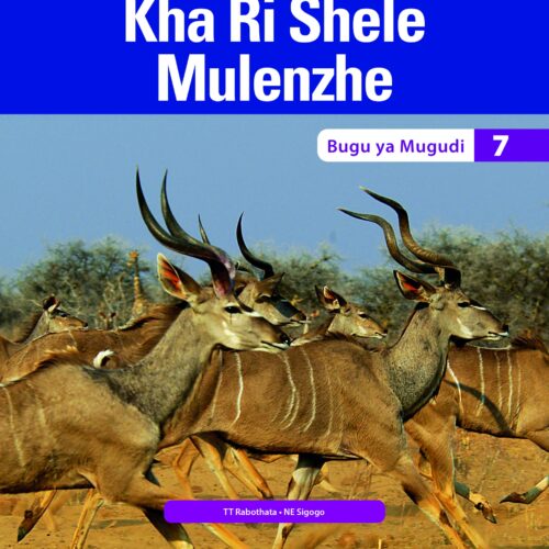 Platinum Kha Ri Shele Mulenzhe Grade 7 Learner’s Book Platinum Kha Ri Shele Mulenzhe Grade 7 Learner’s Book