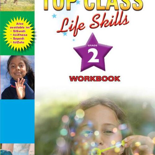 Shuters Top Class Life Skills Grade 2 Workbook Shuters Top Class Life Skills Grade 2 Workbook