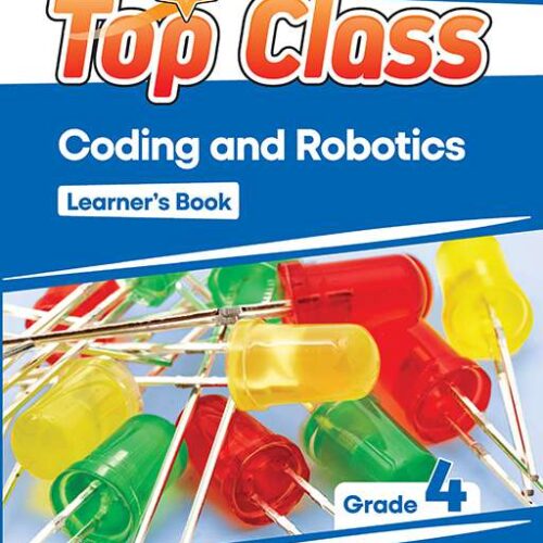 Top Class Coding and Robotics Gr 4 LB Top Class Coding and Robotics Gr 4 LB