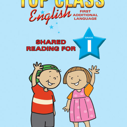 Top Class English - Shared Reading Gr 1 Top Class English - Shared Reading Gr 1