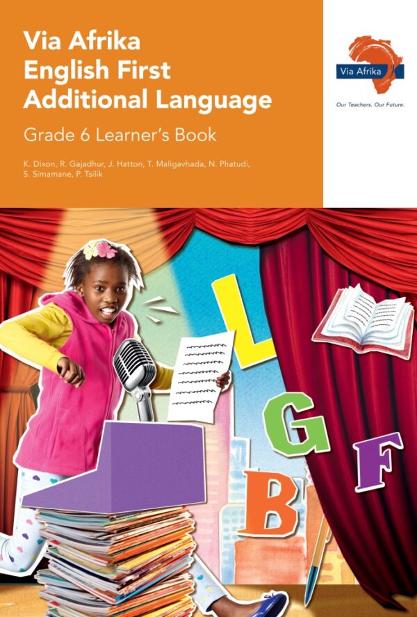 Via Afrika English First Additional Language Grade 6 Learner’s Book