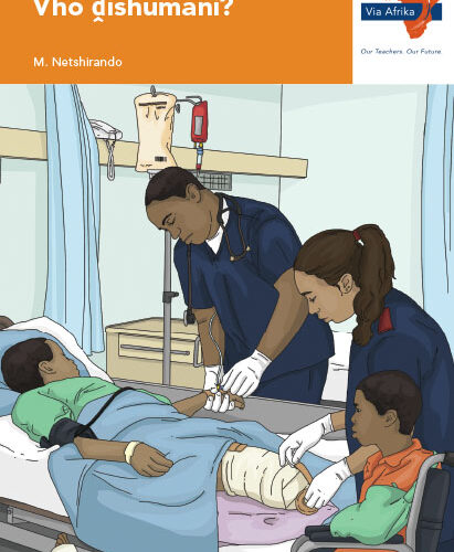 Via Afrika Tshivenḓa Home Language Grade 7 Novel Vho dishumani